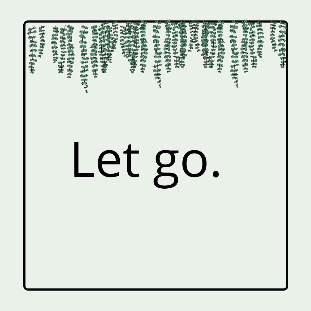 Let go